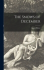 The Snows of December By Daria Olivier Cover Image