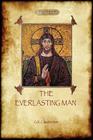 The Everlasting Man (Parchment Books) By G. K. Chesterton Cover Image