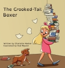 The Crooked-Tail Boxer Cover Image