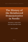 The History of the Reinforced Demonstrative in Nordic: Regional Variation and Reconstruction (Brill's Studies in Historical Linguistics #13) By Eric T. Lander Cover Image