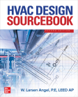 HVAC Design Sourcebook, Second Edition By W. Larsen Angel Cover Image