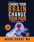 The New Change Your Brain, Change Your Pain: Based on EMDR Cover Image