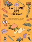 Awesome Art Vietnam: 10 Works from the Land of the Clever Turtle That Everyone Should Know By Ann Proctor Cover Image