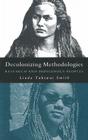 Decolonizing Methodologies: Research and Indigenous Peoples Cover Image
