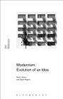 Modernism: Evolution of an Idea (New Modernisms) Cover Image