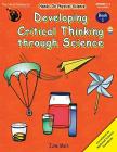 Developing Critical Thinking through Science Book 1 By  June Main Cover Image
