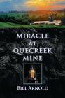 Miracle at Quecreek Mine By Bill Arnold Cover Image