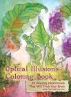Optical Illusions Coloring Book: 30 Amazing Illustrations That Will Trick Your Brain By Coloringcraze Cover Image