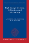 High-Energy Electron Diffraction and Microscopy (Monographs on the Physics and Chemistry of Materials) Cover Image