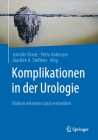 Komplikationen in Der Urologie: Risiken Erkennen Und Vermeiden Cover Image