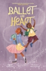 Ballet with Heart By Sawyer Cloud, Emily Joof Cover Image