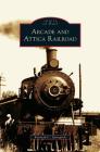 Arcade and Attica Railroad Cover Image