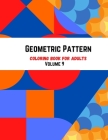 Geometric Pattern Coloring Book For Adults Volume 9: Abstract Geometric Retro Design. Vector Seamless Pattern. Adult Coloring Book Geometric Patterns. By Crystal D. Simpson Cover Image