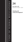 Code of Federal Regulations, Title 24 Housing Urban Dev 200-499 2023 Cover Image