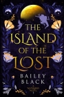 Island of the Lost By Bailey Black, Bailey B Cover Image