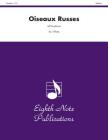 Oiseaux Russes: Score & Parts (Eighth Note Publications) By Jeff Smallman (Composer) Cover Image