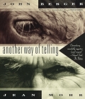 Another Way of Telling (Vintage International) By John Berger Cover Image