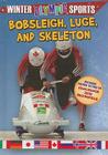 Bobsleigh, Luge, and Skeleton By Robin Johnson Cover Image