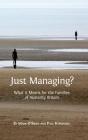 Just Managing?: What It Means for the Families of Austerity Britain (Open Reports #5) Cover Image