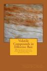 Volatile Compounds in Effective Bait: Microbiological and Chemometric Approaches By Puspa Liza Ghazali Plg, Mohamad Sabri Hamid, Atif Amin Baig Aab Cover Image