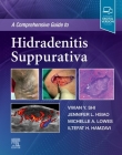 A Comprehensive Guide to Hidradenitis Suppurativa Cover Image