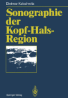Sonographie Der Kopf-Hals-Region By Dietmar Koischwitz Cover Image