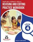 NAPLAN LITERACY SKILLS Revising and Editing Practice Workbook Year 4: Develops Language and Writing Skills Cover Image