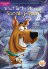 What Is the Story of Scooby-Doo? (What Is the Story Of?) By M. D. Payne, Who HQ, Andrew Thomson (Illustrator) Cover Image