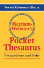 Merriam-Webster's Pocket Thesaurus (Pocket Reference Library) By Merriam-Webster (Editor) Cover Image