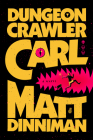 Dungeon Crawler Carl By Matt Dinniman Cover Image