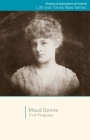 Maud Gonne (Life and Times New Series #13) By Trish Ferguson Cover Image