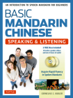 Basic Mandarin Chinese - Speaking & Listening Textbook: An Introduction to Spoken Mandarin for Beginners (DVD and MP3 Audio CD Included) Cover Image