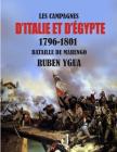 Les Campagnes d'Italie Et d'Égypte: 1796-1801 By Ruben Ygua Cover Image
