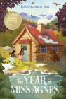 The Year of Miss Agnes By Kirkpatrick Hill Cover Image