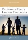 California Family Law for Paralegals (Aspen College) Cover Image