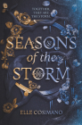 Seasons of the Storm By Elle Cosimano Cover Image
