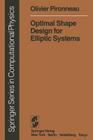 Optimal Shape Design for Elliptic Systems (Scientific Computation) Cover Image