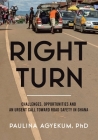 Right Turn By Paulina Agyekum Cover Image
