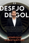 Desejo de Gol By Henrique Constantino Cover Image