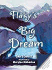 Flaky's Big Dream By Dan Zobrist Cover Image