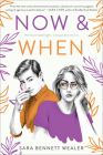 Now & When By Sara Bennett Wealer Cover Image