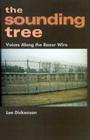 The Sounding Tree: Voices Along the Razor Wire Cover Image