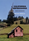 California Impressions: Color Photographs By Marianne Robinson Cover Image