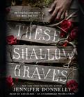 These Shallow Graves Cover Image