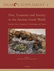 Diet, Economy and Society in the Ancient Greek World: Towards a Better Integration of Archaeology and Science. Proceedings of the International Confer (Pharos Supplements #1) By Sm Valamoti (Editor), S. Voutsaki (Editor) Cover Image