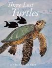 Three Lost Turtles By Deborah Martin Cover Image