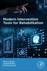 Modern Intervention Tools for Rehabilitation Cover Image