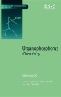 Organophosphorus Chemistry: Volume 30 (Specialist Periodical Reports #30) By B. J. Walker (Contribution by), C. Dennis Hall (Contribution by), Robert Slinn (Contribution by) Cover Image