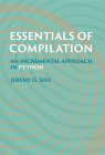 Essentials of Compilation: An Incremental Approach in Python By Jeremy G. Siek Cover Image
