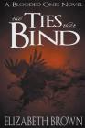 The Ties That Bind Cover Image
